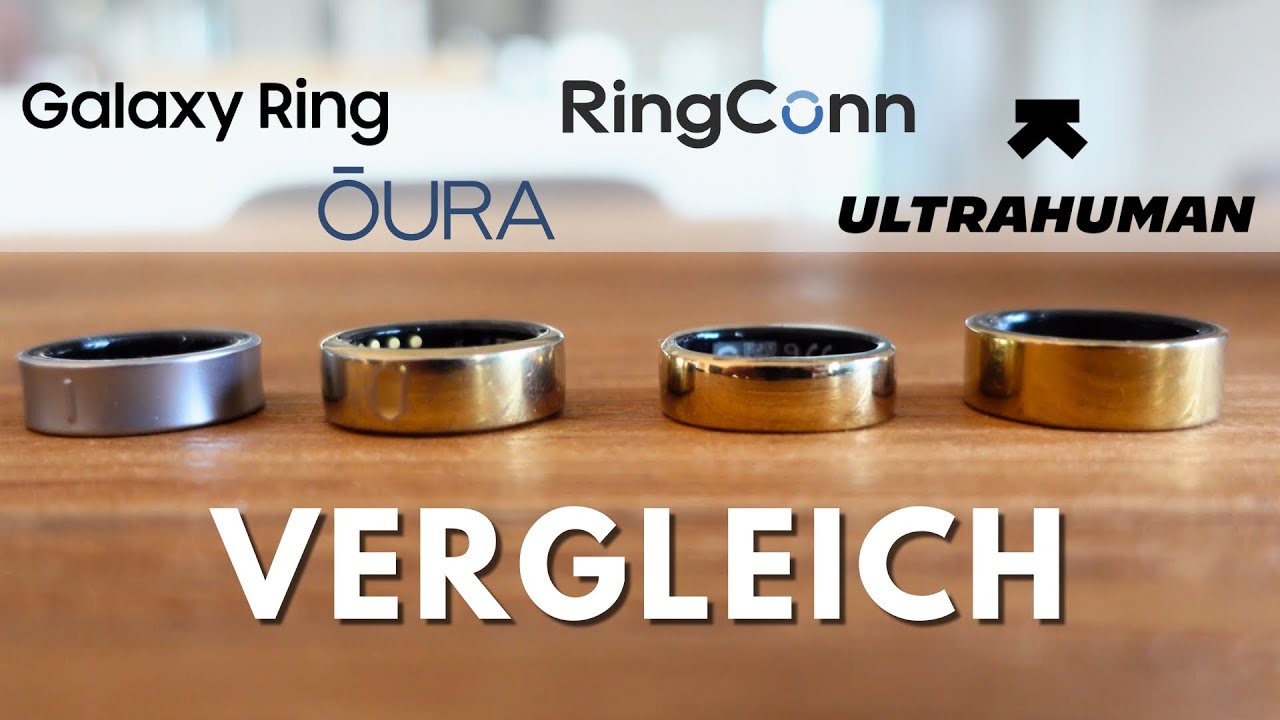 Vorschaubild zum Video: Welcher Smart Ring ist der Beste? Oura Ring vs. Galaxy Ring vs. RingConn vs. Ultrahuman